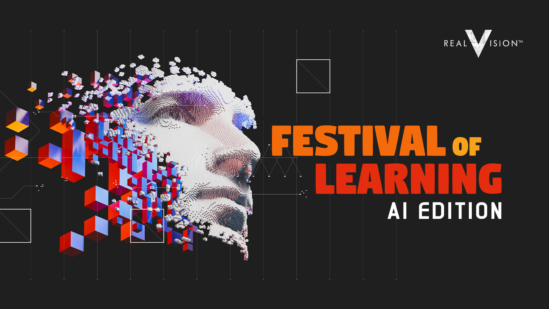Festival of Learning: AI Edition | Real Vision